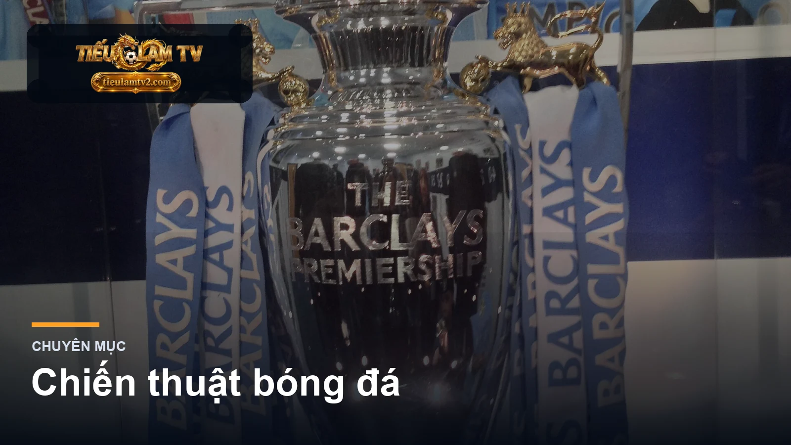 chiến thuật bóng đá trên tieulamtv