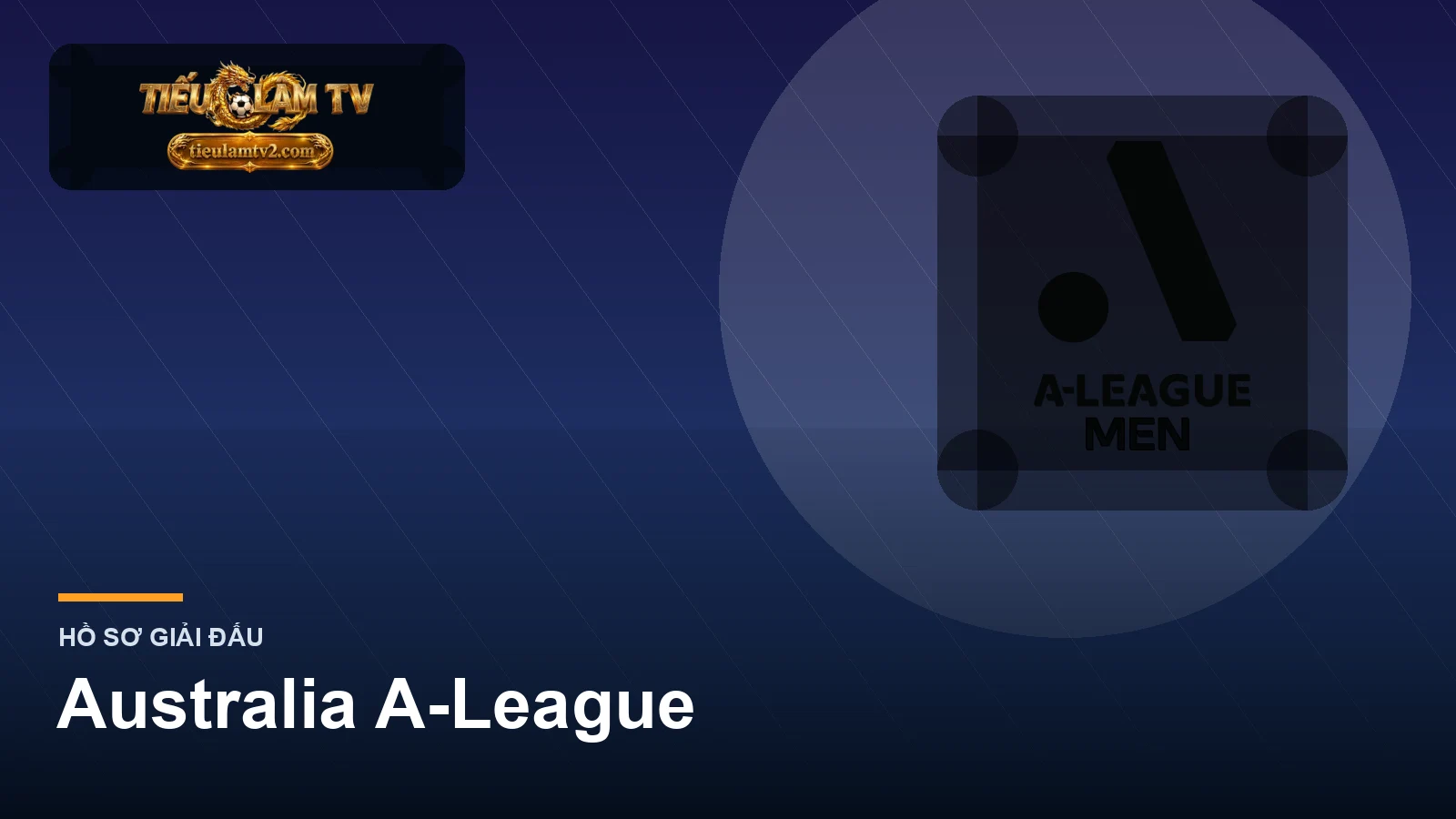 Australia A-League trên tieulamtv