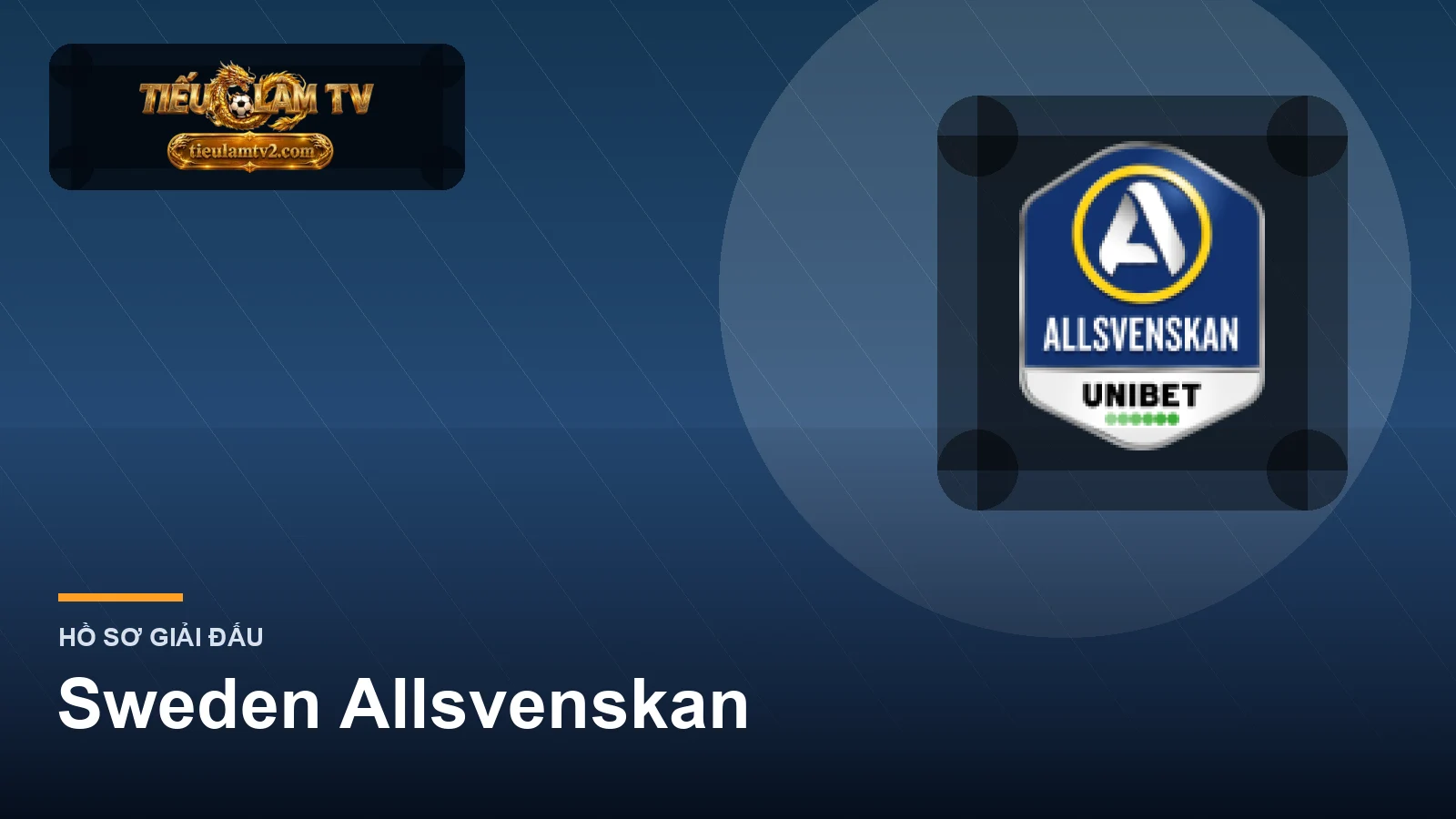 Sweden Allsvenskan trên tieulamtv